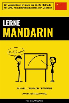 Lerne Mandarin - Schnell / Einfach / Effizient (eBook, ePUB) - Languages, Pinhok