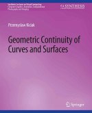 Geometric Continuity of Curves and Surfaces (eBook, PDF)