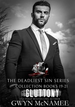 The Deadliest Sin Series Collection Books 19-21: Gluttony (The Deadliest Sin Series Collections, #7) (eBook, ePUB) - McNamee, Gwyn