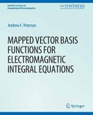 Mapped Vector Basis Functions for Electromagnetic Integral Equations (eBook, PDF)