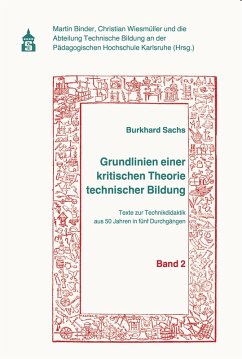 Grundlinien einer kritischen Theorie technischer Bildung Band 2 (eBook, PDF) - Sachs, Burkhard