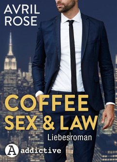 Coffee, Sex and Law (eBook, ePUB) - Rose, Avril