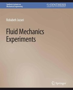 Fluid Mechanics Experiments (eBook, PDF) - Jazaei, Robabeh