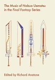 The Music of Nobuo Uematsu in the Final Fantasy Series (eBook, ePUB)