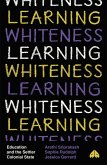 Learning Whiteness (eBook, ePUB)