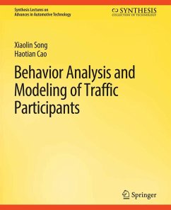 Behavior Analysis and Modeling of Traffic Participants (eBook, PDF) - Song, Xiaolin; Cao, Haotian