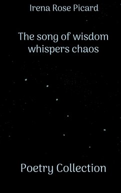 The song of wisdom whispers chaos (eBook, ePUB)