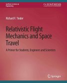 Relativistic Flight Mechanics and Space Travel (eBook, PDF)