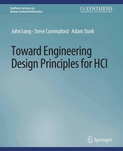Toward Engineering Design Principles for HCI (eBook, PDF) - Long, John; Cummaford, Steve; Stork, Adam