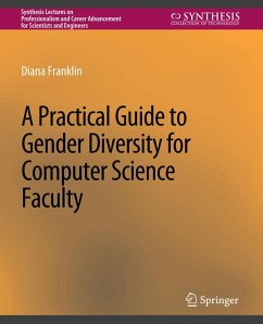 A Practical Guide to Gender Diversity for Computer Science Faculty (eBook, PDF) - Franklin, Diana