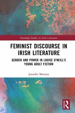 Feminist Discourse in Irish Literature (eBook, ePUB) - Mooney, Jennifer