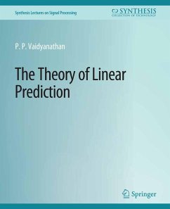 The Theory of Linear Prediction (eBook, PDF) - Vaidyanathan, P. P.