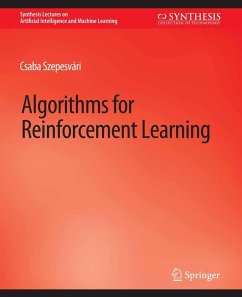 Algorithms for Reinforcement Learning (eBook, PDF) - Szepesvári, Csaba