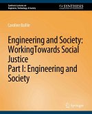 Engineering and Society: Working Towards Social Justice, Part I (eBook, PDF)