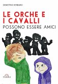 Le orche e i cavalli possono essere amici (eBook, ePUB)