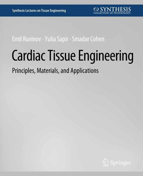 Cardiac Tissue Engineering (eBook, PDF) Cardiac Tissue Engineering (eBook, PDF)