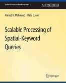 Scalable Processing of Spatial-Keyword Queries (eBook, PDF)
