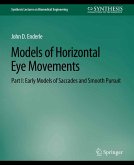 Models of Horizontal Eye Movements, Part I (eBook, PDF)
