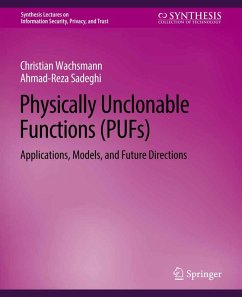Physically Unclonable Functions (PUFs) (eBook, PDF) - Wachsmann, Christian; Sadeghi, Ahmad-Reza