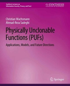 Physically Unclonable Functions (PUFs) (eBook, PDF) - Wachsmann, Christian; Sadeghi, Ahmad-Reza