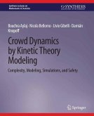 Crowd Dynamics by Kinetic Theory Modeling (eBook, PDF)