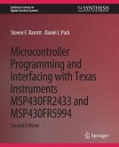 Microcontroller Programming and Interfacing with Texas Instruments MSP430FR2433 and MSP430FR5994 (eBook, PDF)