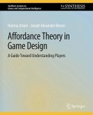 Affordance Theory in Game Design (eBook, PDF)