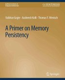 A Primer on Memory Persistency (eBook, PDF)