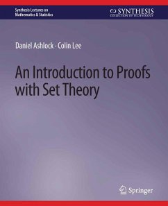 An Introduction to Proofs with Set Theory (eBook, PDF) - Ashlock, Daniel; Lee, Colin
