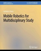 Mobile Robotics for Multidisciplinary Study (eBook, PDF)
