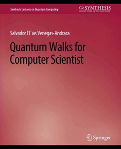 Quantum Walks for Computer Scientists (eBook, PDF) - Venegas-Andraca, Salvador