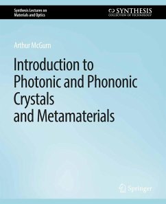 Introduction to Photonic and Phononic Crystals and Metamaterials (eBook, PDF) - Mcgurn, Arthur R.