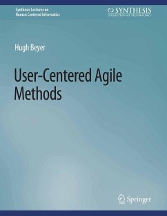 User-Centered Agile Methods (eBook, PDF) - Beyer, Hugh