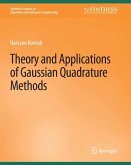 Theory and Applications of Gaussian Quadrature Methods (eBook, PDF)