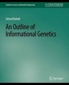 An Outline of Informational Genetics (eBook, PDF) - Battail, Gerard