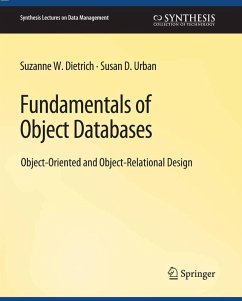 Fundamentals of Object Databases (eBook, PDF) - Dietrich, Suzanne; Urban, Susan