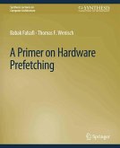 A Primer on Hardware Prefetching (eBook, PDF)