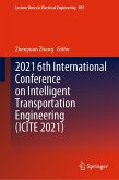2021 6th International Conference on Intelligent Transportation Engineering (ICITE 2021) (eBook, PDF)