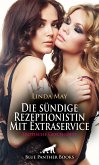 Die sündige Rezeptionistin / Mit Extraservice   Erotische Geschichte (eBook, ePUB)