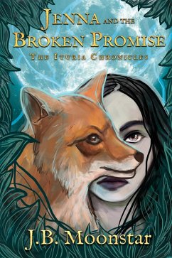 Jenna and the Broken Promise (The Ituria Chronicles, #9) (eBook, ePUB) - Moonstar, J. B.