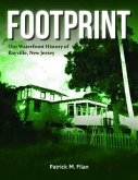 FOOTPRINT Our Waterfront History of Bayville, New Jersey (eBook, ePUB)