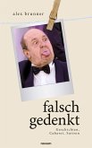 falsch gedenkt (eBook, ePUB)