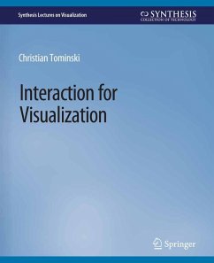 Interaction for Visualization (eBook, PDF) - Tominski, Christian