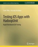 Testing iOS Apps with HadoopUnit (eBook, PDF)