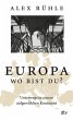 Europa - wo bist du? (eBook, ePUB) - Bild 1