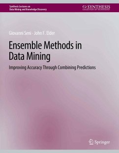 Ensemble Methods in Data Mining (eBook, PDF) - Seni, Giovanni; Elder, John
