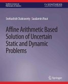 Affine Arithmetic Based Solution of Uncertain Static and Dynamic Problems (eBook, PDF)