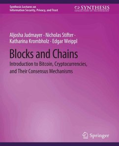 Blocks and Chains (eBook, PDF) - Judmayer, Aljosha; Stifter, Nicholas; Krombholz, Katharina; Weippl, Edgar