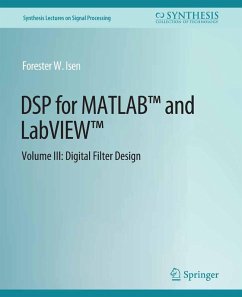 DSP for MATLAB(TM) and LabVIEW(TM) III (eBook, PDF) - Isen, Forester W.