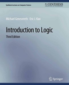 Introduction to Logic, Third Edition (eBook, PDF) - Genesereth, Michael; Kao, Eric J.